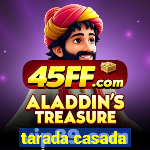 tarada casada